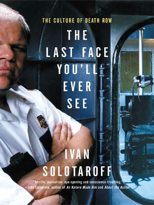Title details for The Last Face You'll Ever See by Ivan Solotaroff - Available
